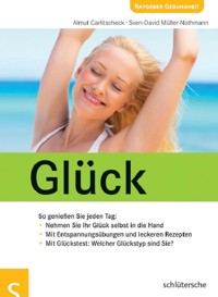 Glück - Sven-David Müller - E-Book