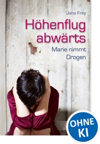Höhenflug abwärts - Jana Frey - E-Book