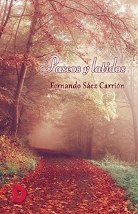 Paseos y latidos - Fernando Sáez Carrión - E-Book