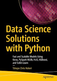 Data Science Solutions with Python - Tshepo Chris Nokeri - E-Book