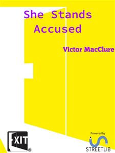 She Stands Accused - Victor MacClure - E-Book
