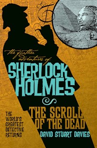 The Scroll of the Dead - David Stuart Davies - E-Book
