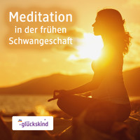 Meditation in der frühen Schwangerschaft - Bettina Breunig - Hörbuch