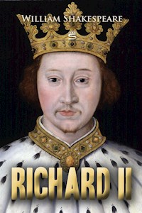 Richard II - William Shakespeare - E-Book