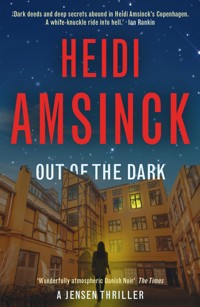 Out of the Dark - Heidi Amsinck - E-Book