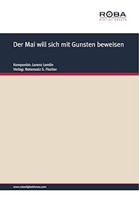 Der Mai will sich mit Gunsten beweisen - Lorenz Lemlin - E-Book
