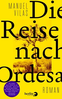 Die Reise nach Ordesa - Manuel Vilas - E-Book