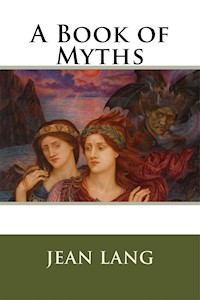 A Book of Myths - Jean Lang - E-Book