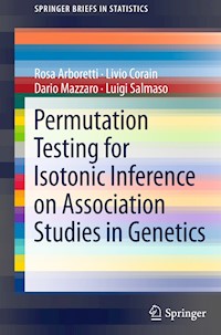 Permutation Testing for Isotonic Inference on Association Studies in Genetics - Luigi Salmaso - E-Book