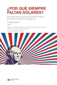 ¿Por qué siempre faltan dólares? -  - E-Book