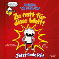 Rupert, Folge 1: Ruperts Tagebuch: Zu nett für diese Welt! (Ungekürzt) - Jeff Kinney - Hörbuch