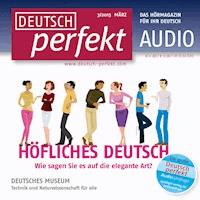 Deutsch lernen Audio - Höfliches Deutsch - Alia Begisheva - Hörbuch