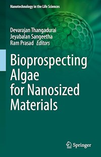 Bioprospecting Algae for Nanosized Materials -  - E-Book