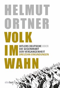 Volk im Wahn - Helmut Ortner - E-Book