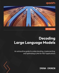Decoding Large Language Models - Irena Cronin - E-Book