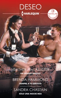 Un legado mágico - Siempre a tu servicio - Sólo una noche más - Heather Macallister - E-Book