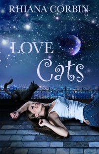 Love Cats - Rhiana  Corbin - E-Book