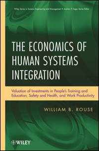The Economics of Human Systems Integration - William B. Rouse - E-Book