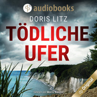 Tödliche Ufer - Ein Fall für Hansen und Bierbrauer-Reihe, Band 1 (Ungekürzt) - Doris Litz - Hörbuch