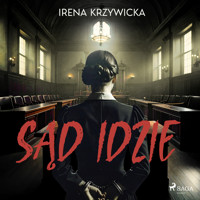 Sąd idzie - Irena Krzywicka - Hörbuch
