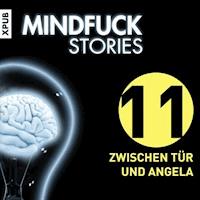 Mindfuck Stories - Folge 11 - Christian Hardinghaus - Hörbuch