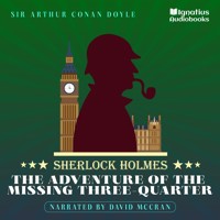 The Adventure of the Missing Three-Quarter - Sir Arthur Conan Doyle - Hörbuch