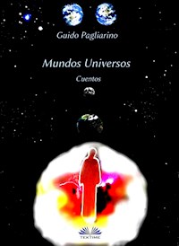 Mundos Universos - Guido Pagliarino - E-Book