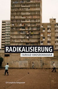 Radikalisierung - Farhad Khosrokhavar - E-Book