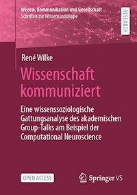 Wissenschaft kommuniziert - René Wilke - kostenlos E-Book