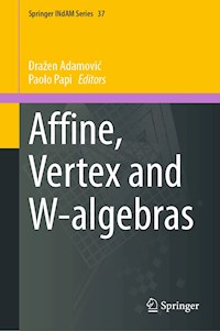 Affine, Vertex and W-algebras -  - E-Book