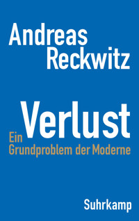 Verlust - Andreas Reckwitz - E-Book
