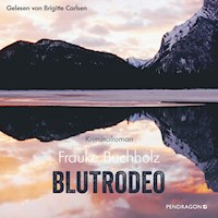 Blutrodeo - Frauke Buchholz - Hörbuch