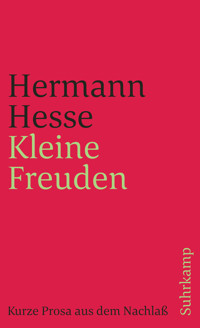 Kleine Freuden - Hermann Hesse - E-Book