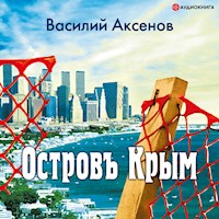 Остров Крым - Василий Аксенов - Hörbuch