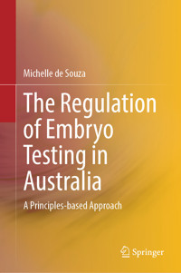 The Regulation of Embryo Testing in Australia - Michelle de Souza - E-Book