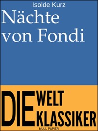 Nächte von Fondi - Isolde Kurz - E-Book