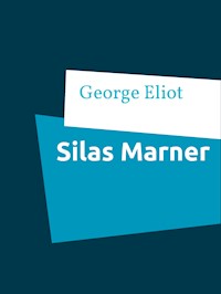 Silas Marner - George Eliot - E-Book