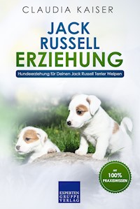 Jack Russell Erziehung - Claudia Kaiser - E-Book