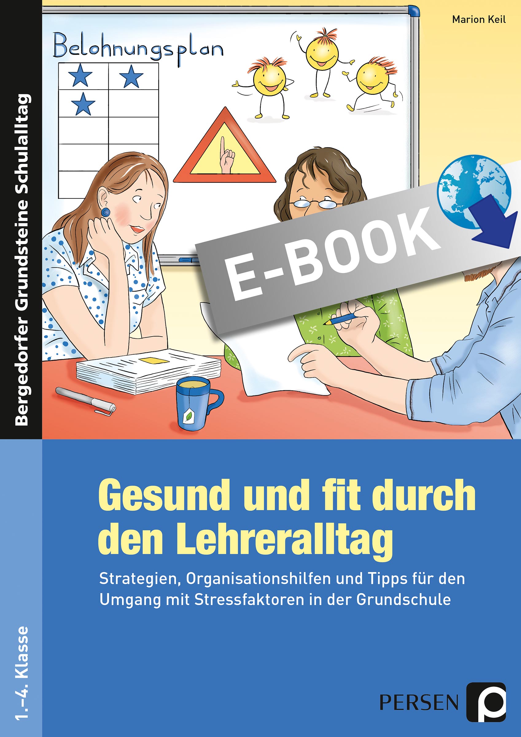 Gesund und fit durch den Lehreralltag - Marion Keil - E-Book