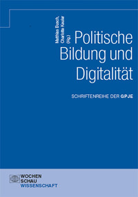Politische Bildung und Digitalität -  - E-Book