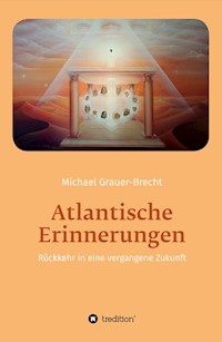 Atlantische Erinnerungen - Michael Grauer-Brecht - E-Book