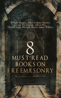 8 Must-Read Books on Freemasonry - William Morgan - E-Book