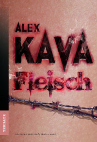 Fleisch - Alex Kava - E-Book