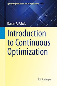 Introduction to Continuous Optimization - Roman A. Polyak - E-Book