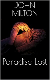 Paradise Lost - John Milton - E-Book