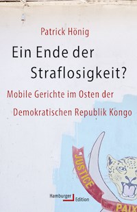 Ein Ende der Straflosigkeit? - Patrick Hönig - E-Book