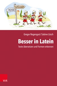 Besser in Latein - Sabine Lösch - E-Book