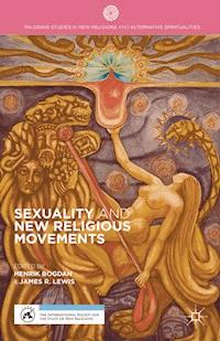 Sexuality and New Religious Movements - - E-Book