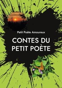 Contes du Petit Poète - Petit Poète Amoureux - E-Book