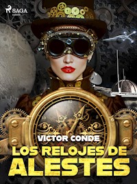 Los relojes de Alestes - Víctor Conde - E-Book